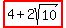 highlight%284+%2B+2sqrt%2810%29%29