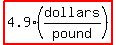 highlight%284.9%28dollars%2Fpound%29%29