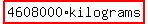 highlight%284608000%2Akilograms%29