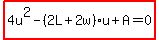 highlight%284u%5E2-%282L%2B2w%29u%2BA=0%29