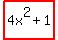 highlight%284x%5E2+%2B+1%29