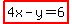 highlight%284x-y=6%29