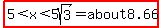 highlight%285%3Cx%3C5sqrt%283%29=about8.66%29
