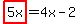 highlight%285x%29=4x-2