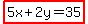 highlight%285x%2B2y=35%29
