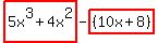 highlight%285x%5E3%2B4x%5E2%29-highlight%28%2810x%2B8%29%29