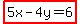 highlight%285x-4y=6%29
