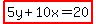 highlight%285y%2B10x+=+20%29