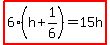 highlight%286%28h%2B1%2F6%29=15h%29