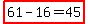 highlight%2861-16=45%29