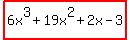 highlight%286x%5E3%2B19x%5E2%2B2x-3%29