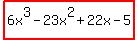 highlight%286x%5E3-23x%5E2%2B22x-5%29