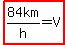 highlight%2884km%2Fh+=+V%29