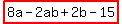 highlight%288a-2ab%2B2b-15%29