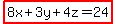 highlight%288x%2B3y%2B4z=24%29