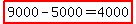 highlight%289000-5000=4000%29