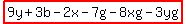 highlight%289y%2B3b-2x-7g-8xg-3yg%29