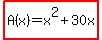 highlight%28A%28x%29=x%5E2%2B30x%29