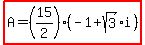 highlight%28A=%2815%2F2%29%28-1%2Bsqrt%283%29i%29%29