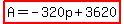 highlight%28A=-320p%2B3620%29