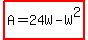 highlight%28A=24W-W%5E2%29