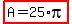 highlight%28A=25%2Api%29