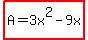 \"highlight%28A=3x%5E2-9x%29\"