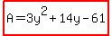 \"highlight%28A=3y%5E2%2B14y-61%29\"