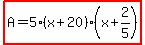 highlight%28A=5%28x%2B20%29%28x%2B2%2F5%29%29