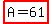 highlight%28A=61%29