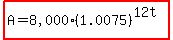 highlight%28A+=+%228%2C000%22%281.0075%29%5E%2812t%29%29