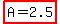 highlight%28A+=+2.5%29
