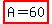 highlight%28A+=+60%29