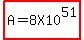 highlight%28A+=+8.0X10%5E51%29