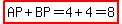 highlight%28AP%2BBP=4%2B4=8%29
