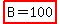 highlight%28B=100%29