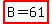 highlight%28B=61%29