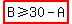 highlight%28B%3E=30-A%29