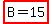 highlight%28B+=+15%29