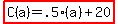 highlight%28C%28a%29=.5%28a%29%2B20%29