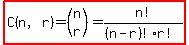 highlight%28C%28n%2Cr%29=%28matrix%282%2C1%2Cn%2Cr%29%29=n%21%2F%28%28n-r%29%21r%21%29%29