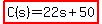 highlight%28C%28s%29+=+22s%2B50%29