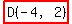 highlight%28D%28-4%2C2%29%29