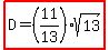 highlight%28D=%2811%2F13%29sqrt%2813%29%29