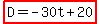 highlight%28D=-30t%2B20%29