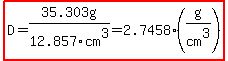 highlight%28D=35.303g%2F12.857cm%5E3=2.7458%28g%2Fcm%5E3%29%29