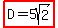 highlight%28D=5sqrt%282%29%29