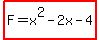 highlight%28F=x%5E2-2x-4%29