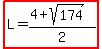highlight%28L=%284%2Bsqrt%28174%29%29%2F2%29