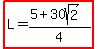 highlight%28L=%285%2B30sqrt%282%29%29%2F4%29